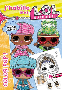L.O.L. SURPRISE ! - J'HABILLE COLOR POP