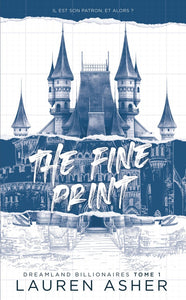 THE FINE PRINT - DREAMLAND BILLIONAIRES TOME 1