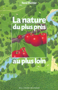 LA NATURE DU PLUS PRES AU PLUS LOIN