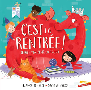 C'EST LA RENTREE ! (N'AIE PAS PEUR, DRAGON)