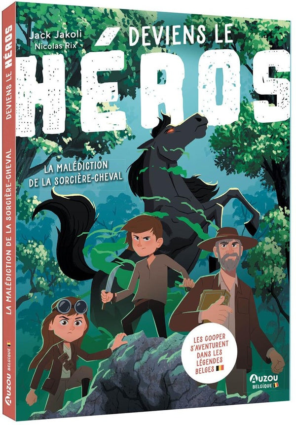DEVIENS LE HEROS EN BELGIQUE - LA MALEDICTION DE LA SORCIERE-CHEVAL