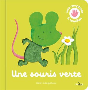 UNE SOURIS VERTE