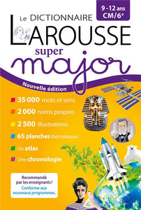 LE DICTIONNAIRE LAROUSSE SUPER MAJOR - 9/12 ANS - CM/6E