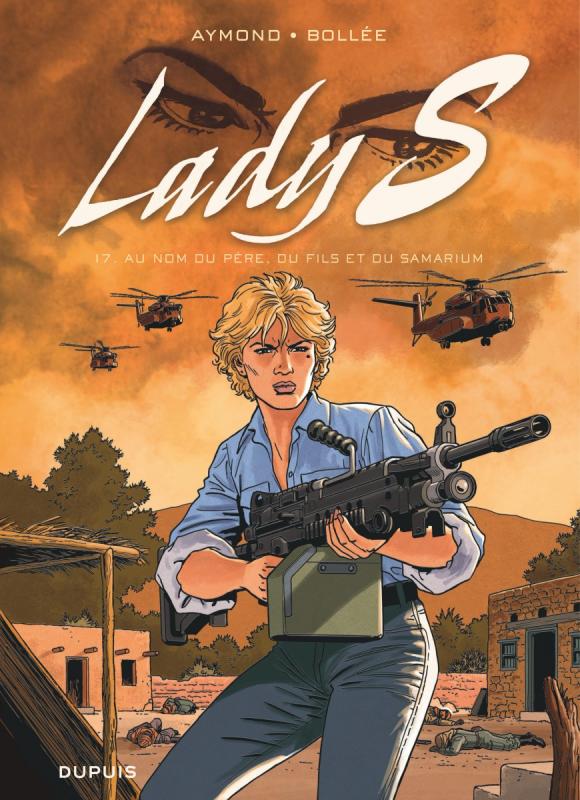 LADY S - TOME 17 - AU NOM DU PERE, DU FILS ET DU SAMARIUM