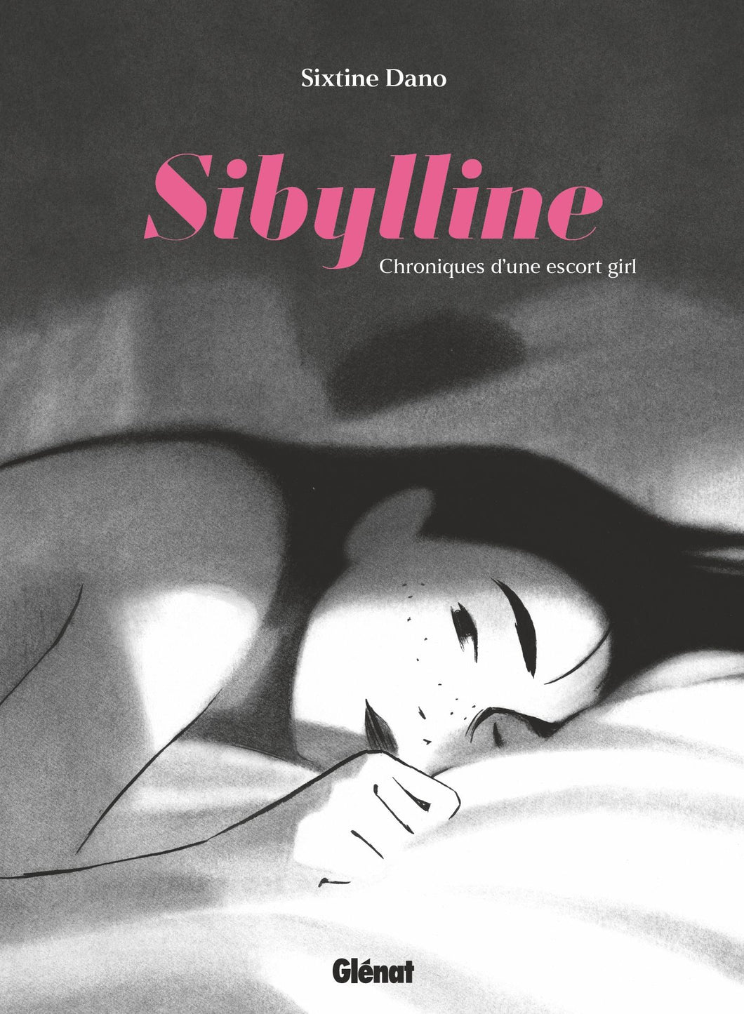 SIBYLLINE, CHRONIQUES D'UNE ESCORT GIRL