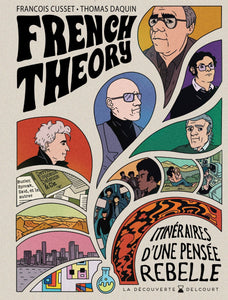 FRENCH THEORY - ONE-SHOT - FRENCH THEORY - ITINERAIRES D'UNE PENSEE REBELLE