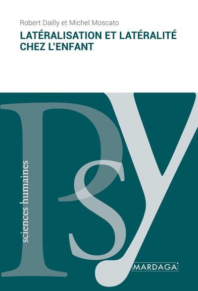 LATERALISATION ET LATERALITE CHEZ L'ENFANT