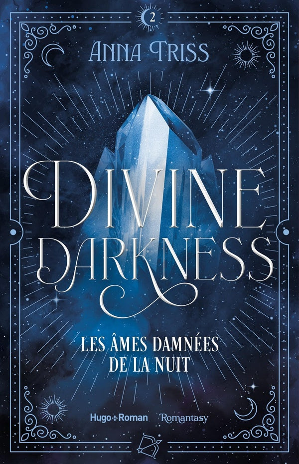 DIVINE DARKNESS - TOME 2 - LES AMES DAMNEES DE LA NUIT