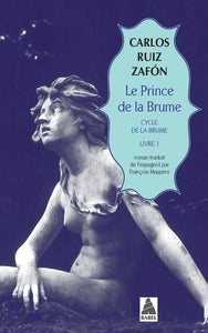 CYCLE DE LA BRUME - T01 - LE PRINCE DE LA BRUME - CYCLE DE LA BRUME, LIVRE 1
