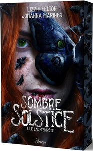 SOMBRE SOLSTICE - TOME 1 LE LAC-TEMPETE