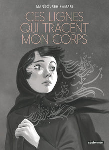 CES LIGNES QUI TRACENT MON CORPS