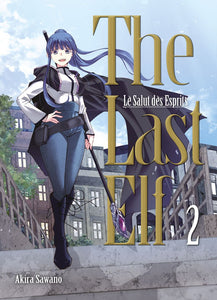 THE LAST ELF, LE SALUT DES ESPRITS T02