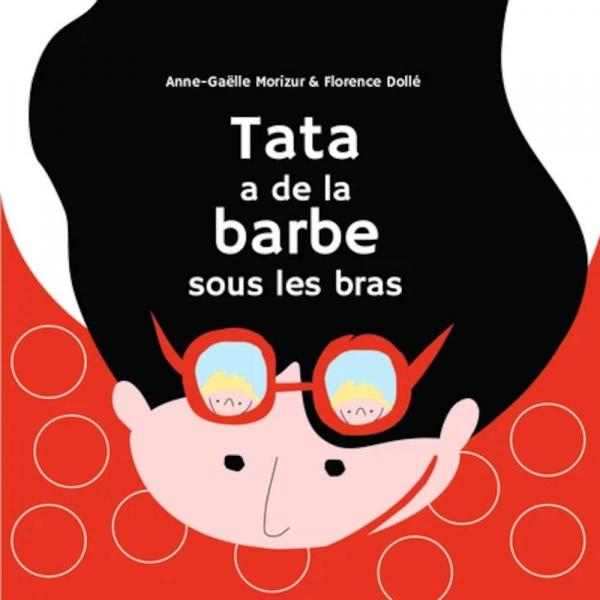 TATA A DE LA BARBE SOUS LES BRAS