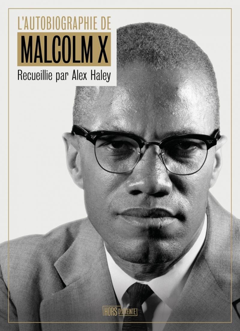 L'AUTOBIOGRAPHIE DE MALCOLM X
