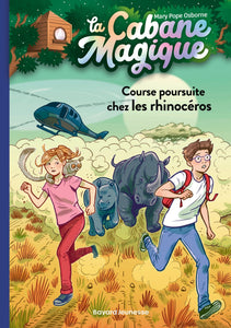 LA CABANE MAGIQUE, TOME 58 - COURSE POURSUITE CHEZ LES RHINOCEROS