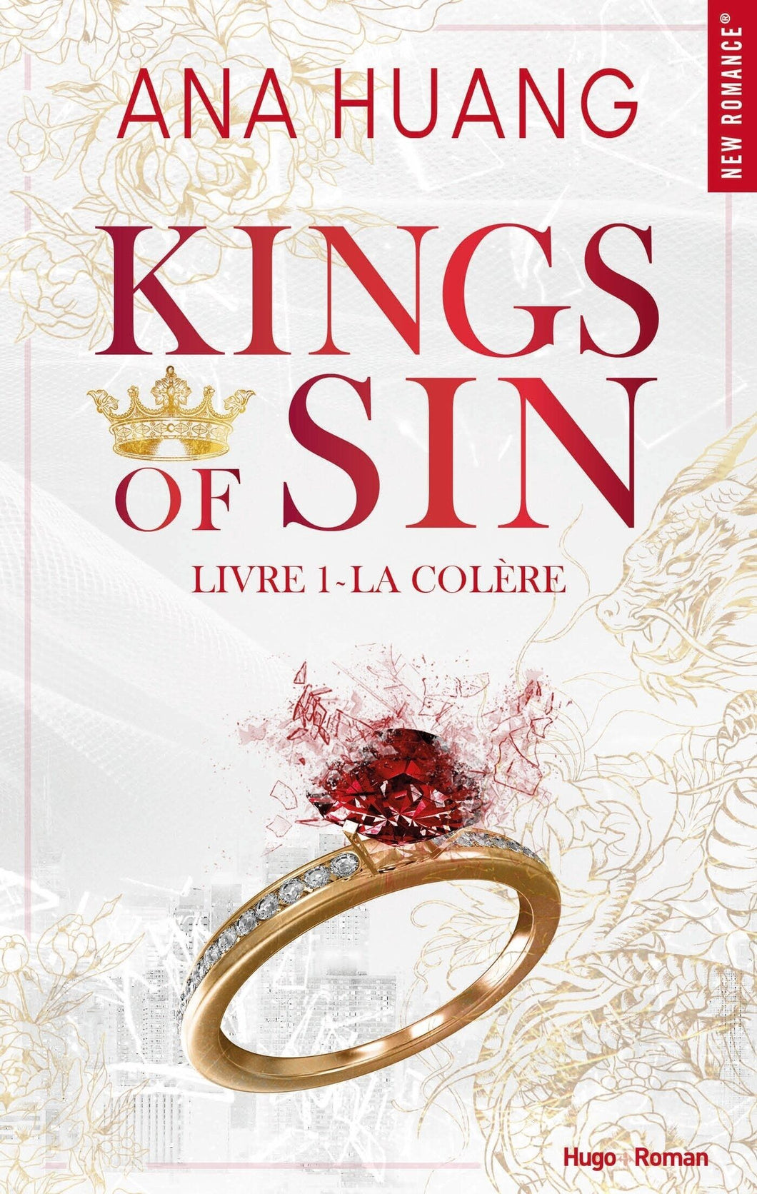 KINGS OF SIN - TOME 01 - LA COLERE