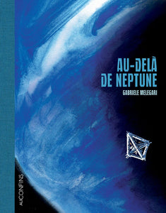 AUX CONFINS - AU-DELA DE NEPTUNE