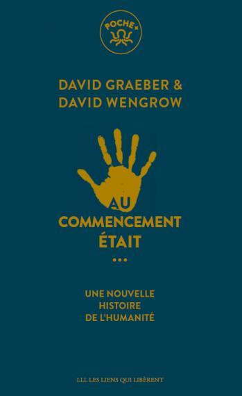 AU COMMENCEMENT ETAIT... - UNE NOUVELLE HISTOIRE DE L'HUMANITE