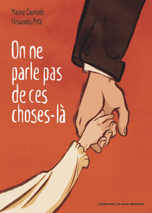 ON NE PARLE PAS DE CES CHOSES-LA