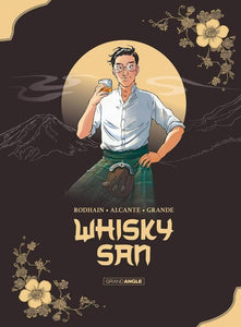 WHISKY SAN - T01 - WHISKY SAN - HISTOIRE COMPLETE