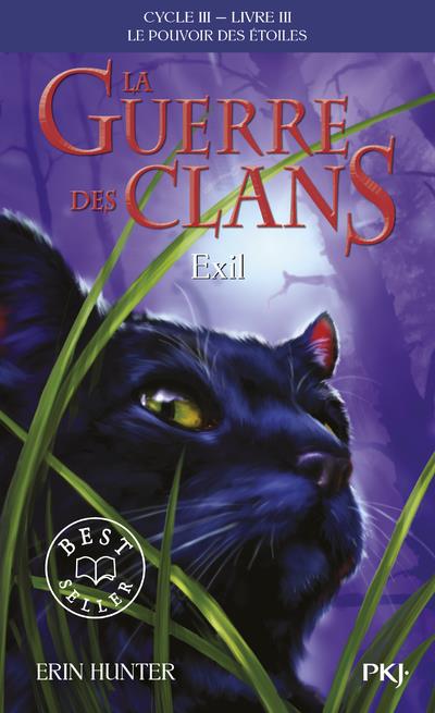 GUERRE DES CLANS CYCLE III TOME 3 EXIL
