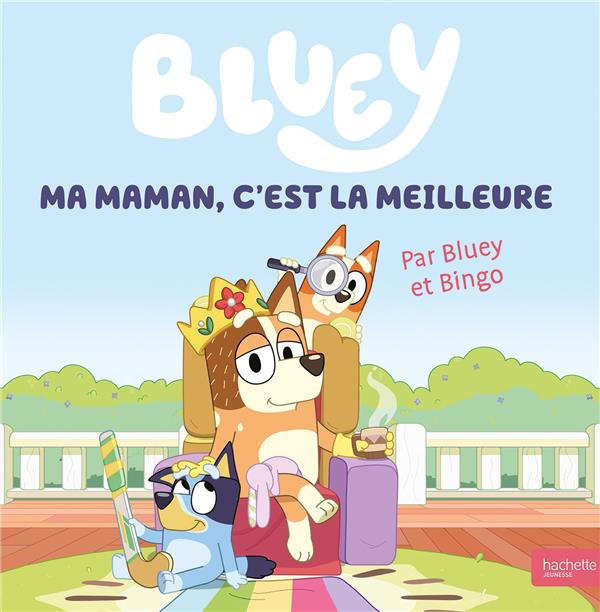 BLUEY - MA MAMAN, C'EST LA MEILLEURE - GRAND ALBUM