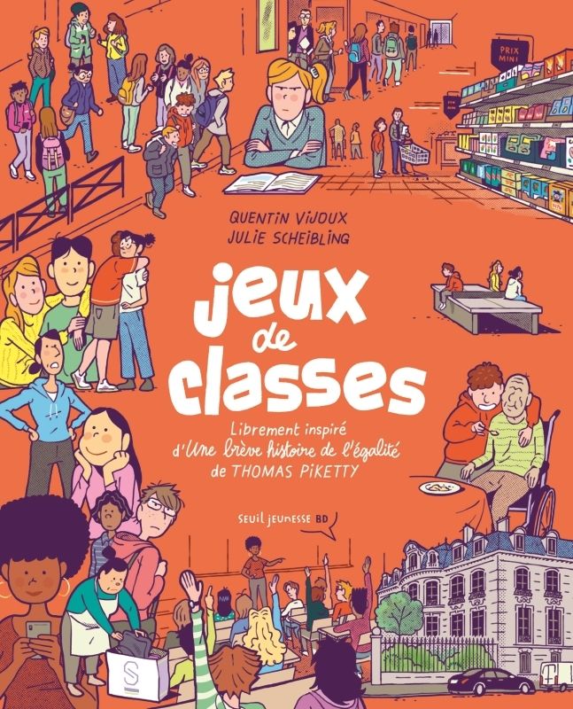 JEUX DE CLASSES - LIBREMENT INSPIRE D'UNE BREVE HISTOIRE DE L'EGALITE DE THOMAS PIKETTY