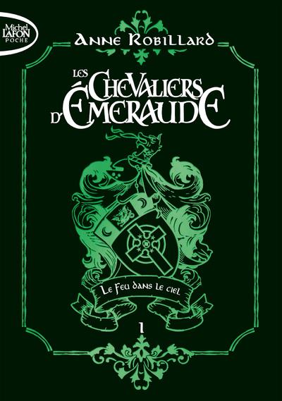 LES CHEVALIERS D'EMERAUDE - TOME 1 LE FEU DANS LE CIEL - EDITION COLLECTOR - VOL01