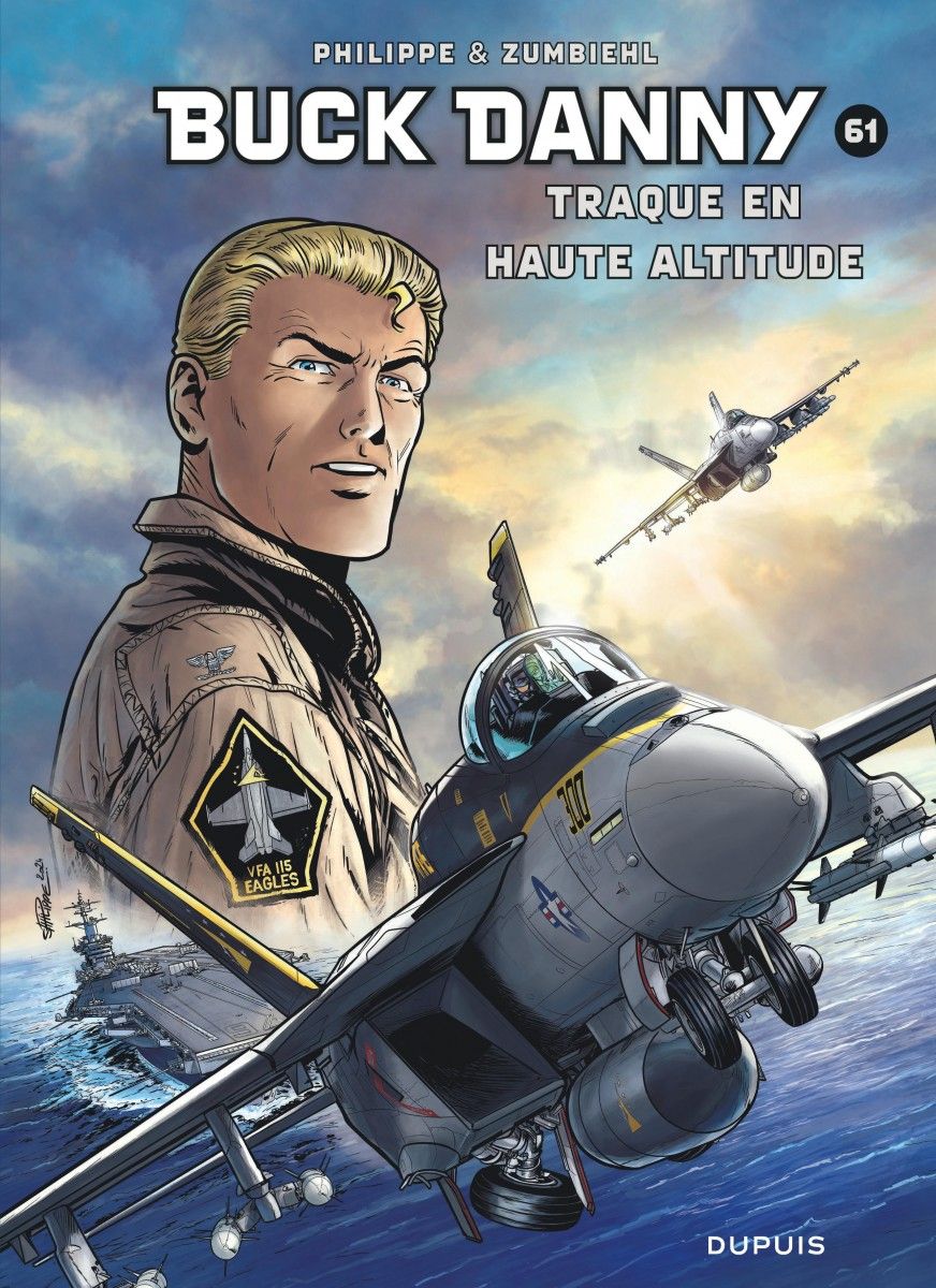 BUCK DANNY - TOME 61 - TRAQUE EN HAUTE ALTITUDE