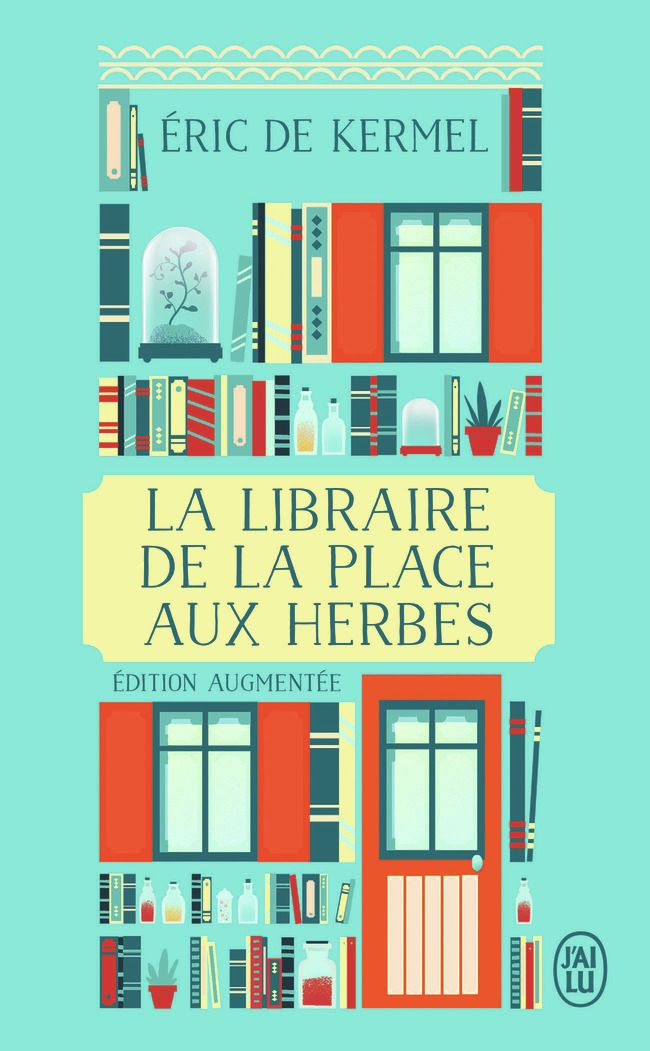 LA LIBRAIRE DE LA PLACE AUX HERBES - DIS-MOI CE QUE TU LIS, JE TE DIRAI QUI TU ES