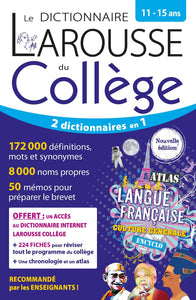 LE DICTIONNAIRE LAROUSSE DU COLLEGE - 11/15 ANS