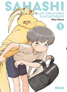 SAHASHI ET LES CREATURES FANTASTIQUES - TOME 01