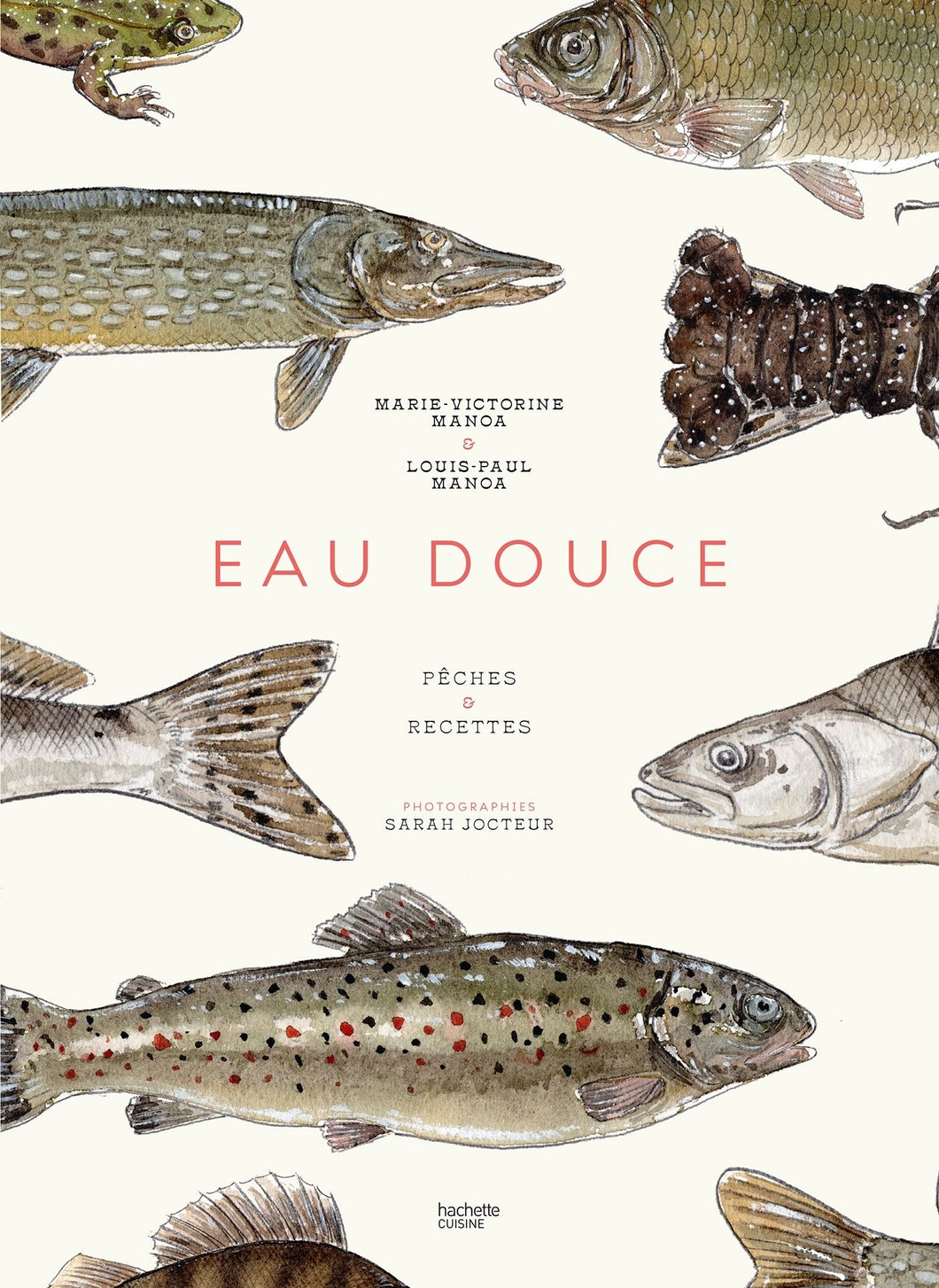 EAU DOUCE - PECHES ET RECETTES