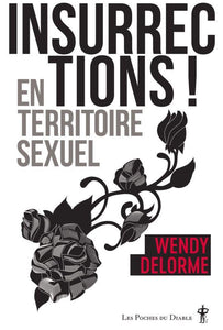 INSURRECTIONS ! EN TERRITOIRE SEXUEL