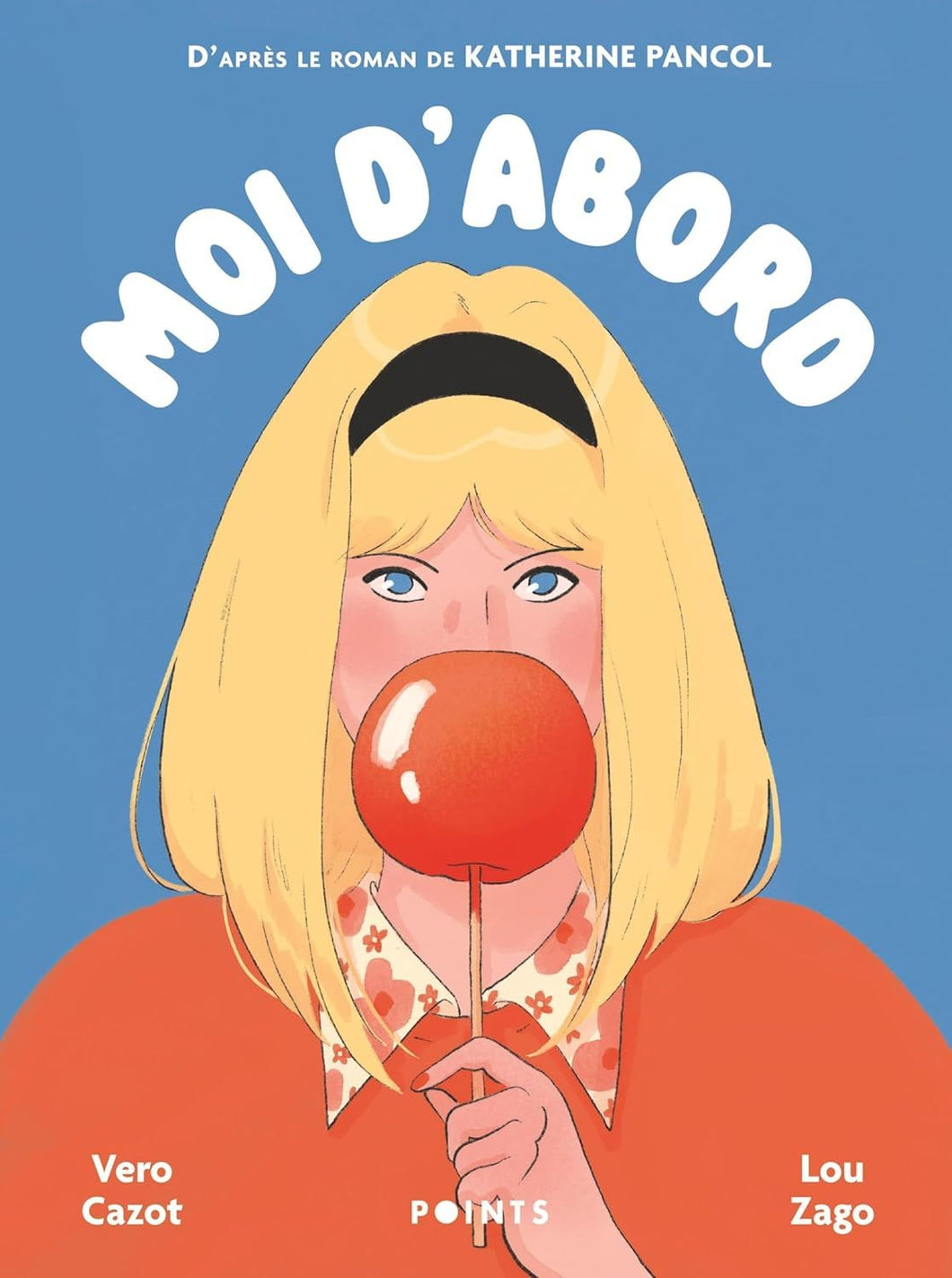 MOI D'ABORD - ROMAN GRAPHIQUE