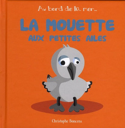 LA MOUETTE AUX PETITES AILES