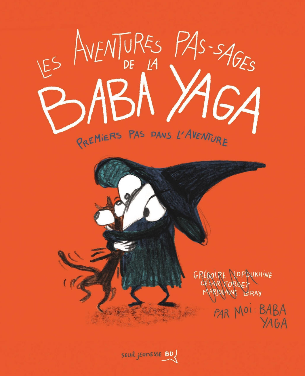 LES AVENTURES PAS-SAGES DE LA BABA YAGA