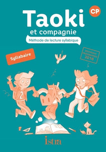 TAOKI ET COMPAGNIE CP - SYLLABAIRE - EDITION 2017