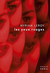 LES YEUX ROUGES