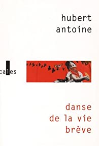 DANSE DE LA VIE BREVE