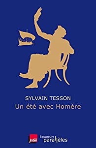 UN ETE AVEC HOMERE