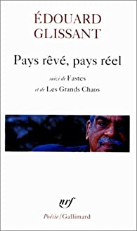 PAYS REVE, PAYS REEL/FASTES/LES GRANDS CHAOS