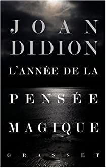 L'ANNEE DE LA PENSEE MAGIQUE