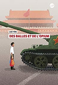 BALLES ET DE L'OPIUM (DES)