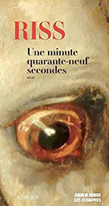 UNE MINUTE QUARANTE-NEUF SECONDES