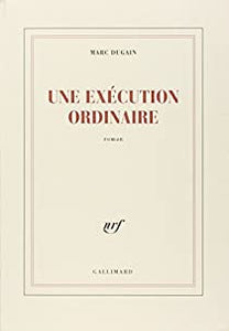 UNE EXECUTION ORDINAIRE