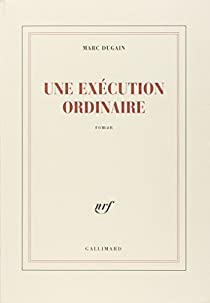 UNE EXECUTION ORDINAIRE