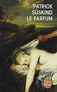 LE PARFUM - HISTOIRE D'UN MEURTIER