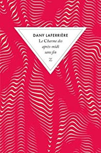 LE CHARME DES APRES MIDI SANS FIN