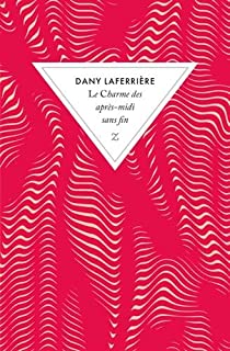 LE CHARME DES APRES MIDI SANS FIN